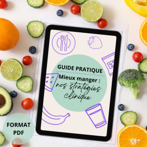 Mieux manger : nos stratégies cliniques